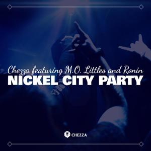 Nickel City Party (feat. M.O. Littles & Ronin705) [Explicit]