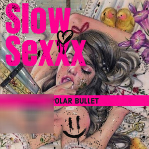 Slow Sexxx (Explicit)