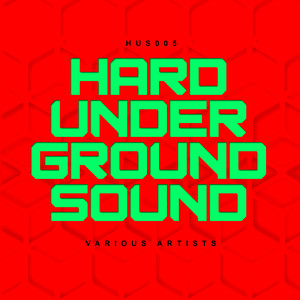 Hard Underground Sound 5