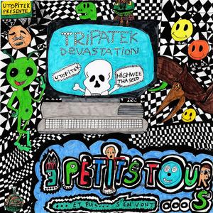 Tripatek Devastation 3 petits tours et puis s'en vont...