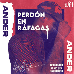 perdon en rafagas (Explicit)