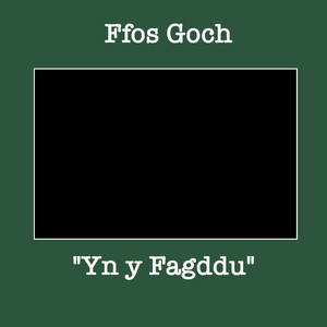 Yn y Fagddu