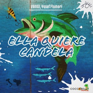 Ella Quiere Candela (YF Acappella)
