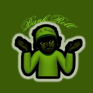 Bank Roll (Explicit)