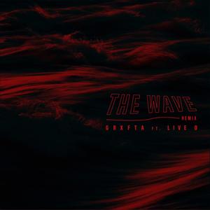 The wave (feat. Live O) [Radio Edit] [Explicit]