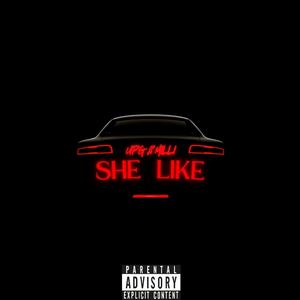 She Like (Explicit)