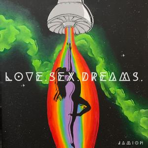 Love Sex Dreams (Explicit)