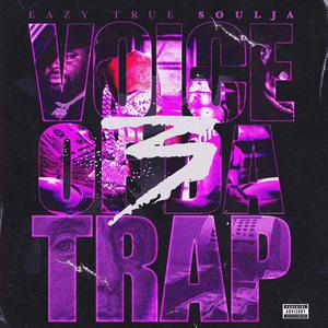 VOICE OF DA TRAP 3 (Explicit)