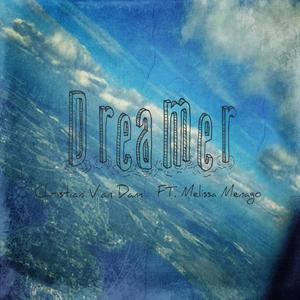 Dreamer (feat. Melissa Menago)