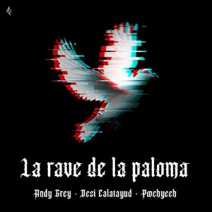 La Rave de la Paloma (Explicit)