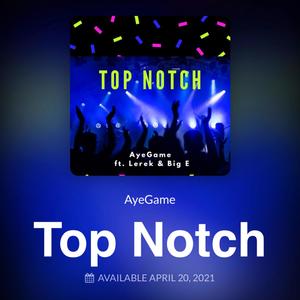 Top Notch (Explicit)