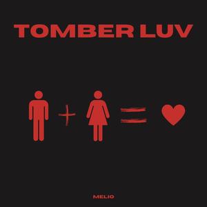 tomber luv (Explicit)