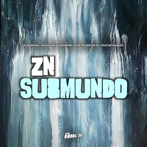 ZN Submundo (Explicit)