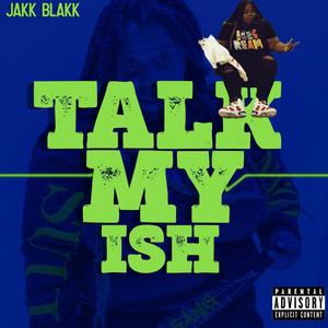 Talk My **** (Explicit)