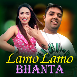 Lamo Lamo Bhanta