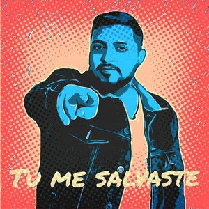 Tú Me Salvaste