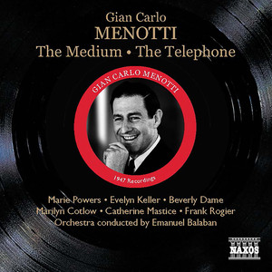 Menotti, G.C.: Medium (The) / The Telephone (Powers, Keller, Dame, Cotlow, Mastice, Rogier, Balaban)