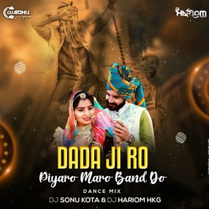 Dada Ji Ro Piyaro Maro Band Do