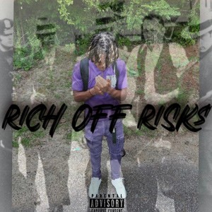 Rich Off Risks (Explicit)