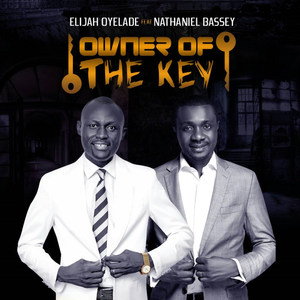 Owner of the Key(feat. Nathaniel Bassey)
