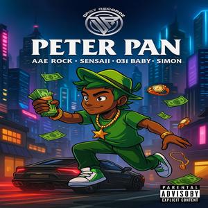 Peter Pan (feat. Sensaii, 031BaBy & Simon Kabena) (Explicit)