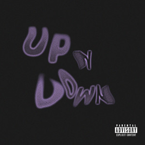 Up n Down (Explicit)