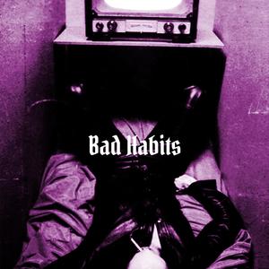 BADHABITS (Explicit)