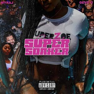 Super Soaker (Explicit)