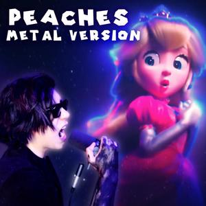 Peaches (Metal Version)