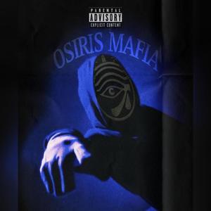 OSIRIS MAFIA (feat. DOBBLE) (Explicit)