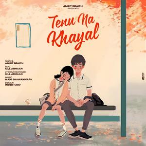 Tenu na Khayal (feat. Gill Armaan)