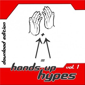 Hands up Hypes Vol. 1