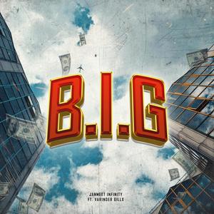 BIG (feat. Varinder Gillx) [Explicit]