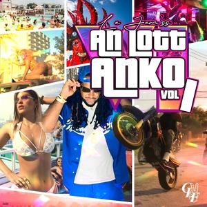 An Lott Anko, Vol. 1 (Explicit)