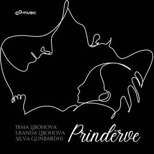 Prinderve (feat. Eranda Libohova & Silva Gunbardhi)