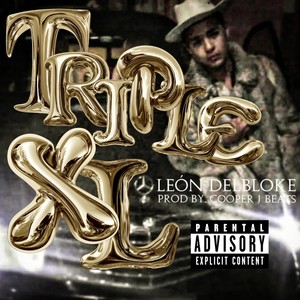 Triple XL (Explicit)