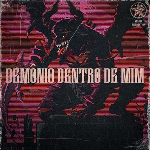 DEMÔNIO DENTRO DE MIM (Explicit)