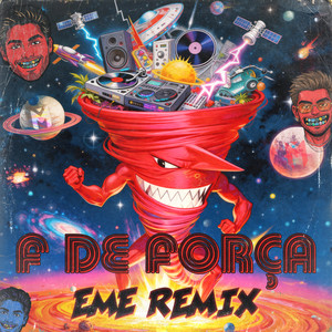 F DE FORÇA (EME REMIX)