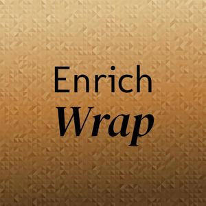 Enrich Wrap