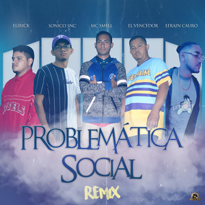 Problemática Social (Remix)