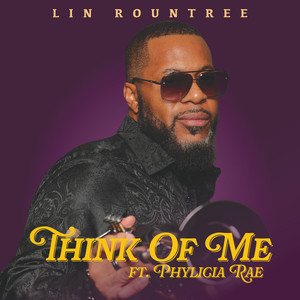 Lin Rountree - Think Of Me