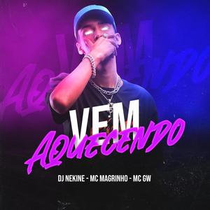 Vem Aquecendo (Explicit)