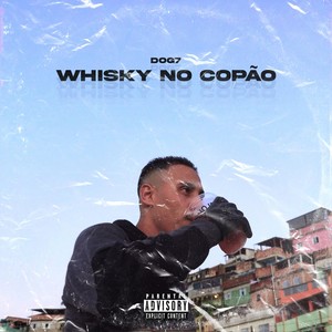 Whisky no Copão (Explicit)