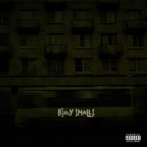 Binny Smalls (Explicit)