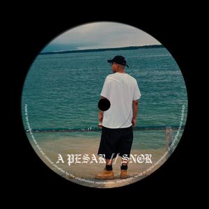 A PESAR (SNOR OFICIAL) (Explicit)