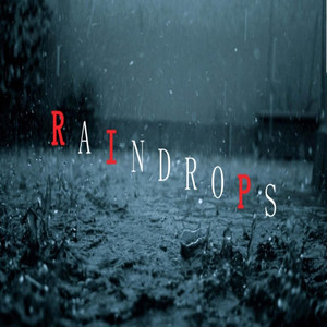 Raindrops (Explicit)