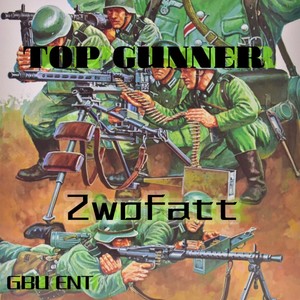 Top Gunner (Explicit)
