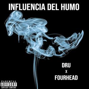 Influencia Del Humo (Explicit)