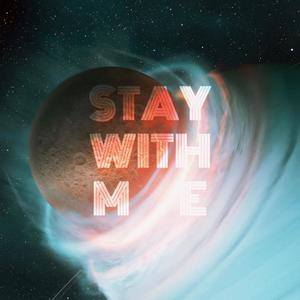 Stay With Me