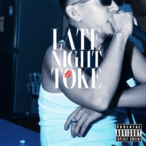 geeyow.b4by - Late Night Toke (Explicit)